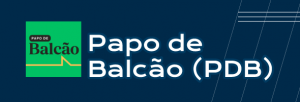 PAPO DE BALCÃO PODCAST
